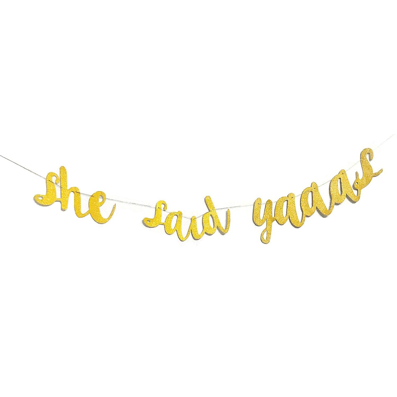 She Said Yaaas Gold Glitter Banner